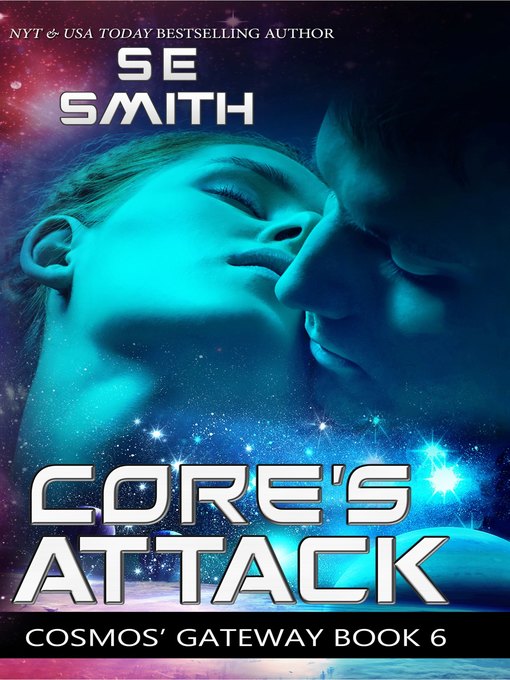 Title details for Core's Attack by S.E. Smith - Available